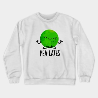 Pea-lates Cute Pilates Pea Pun Crewneck Sweatshirt